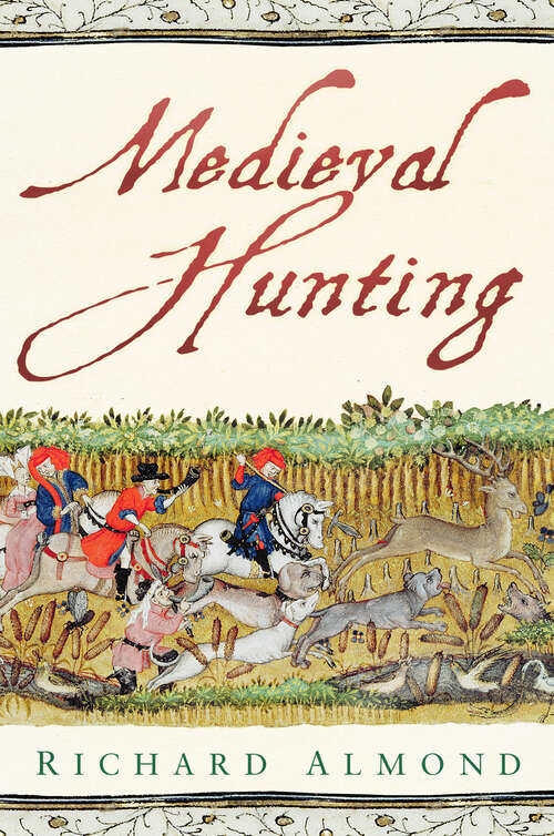 Book cover of Medieval Hunting