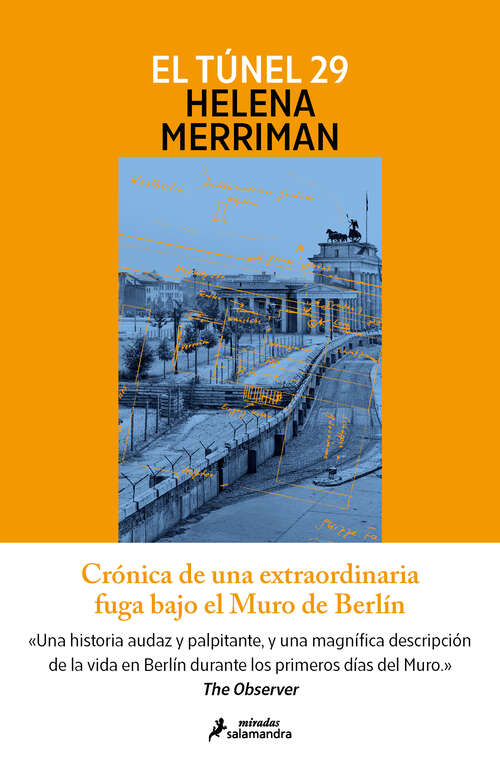 Book cover of El túnel 29: Crónica de una extraordinaria fuga bajo el Muro de Berlín