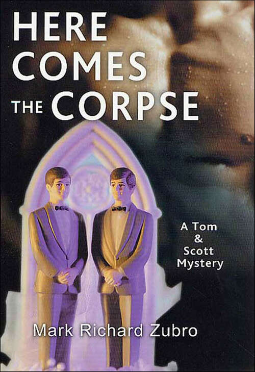 Book cover of Here Comes the Corpse: A Tom And Scott Mystery (Tom & Scott Mysteries #9)
