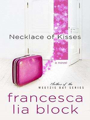 Necklace of Kisses ((Weetzie Bat Series)