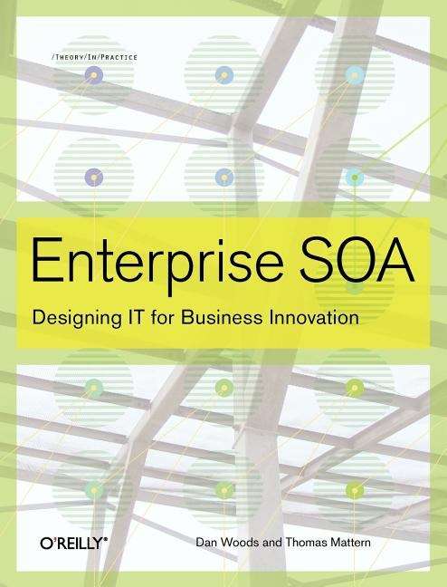 Book cover of Enterprise SOA: Designing IT for Business Innovation
