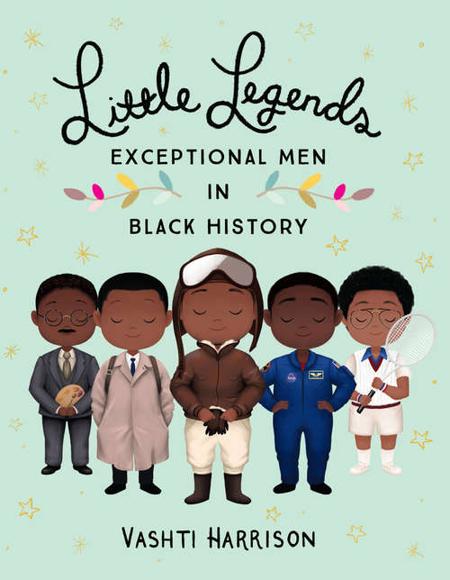 Book cover of Little Legends: Exceptional Men In Black History