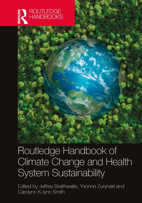 Book cover of Routledge Handbook of Climate Change and Health System Sustainability