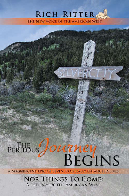 Book cover of The Perilous Journey Begins: A Magnificent Epic of Seven Tragically Entangled Lives