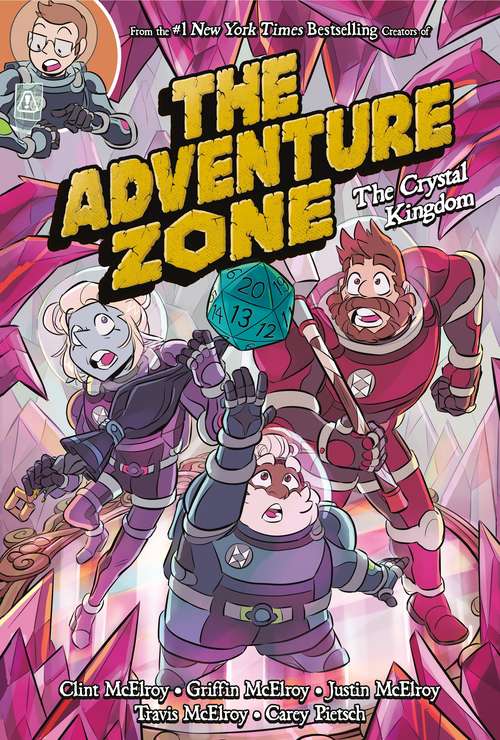 The Adventure Zone: The Crystal Kingdom (The Adventure Zone #4)