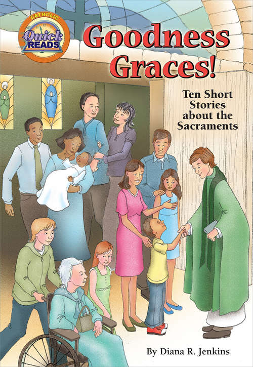 Book cover of Goodness Graces!