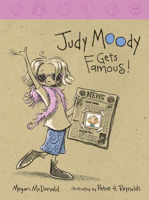 Book cover of Judy Moody Gets Famous! (Judy Moody #2)