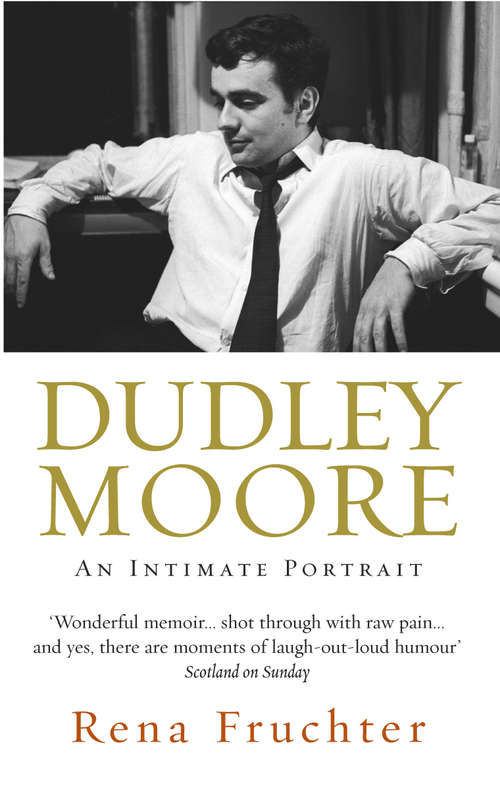 Book cover of Dudley Moore: An Intimate Portrait