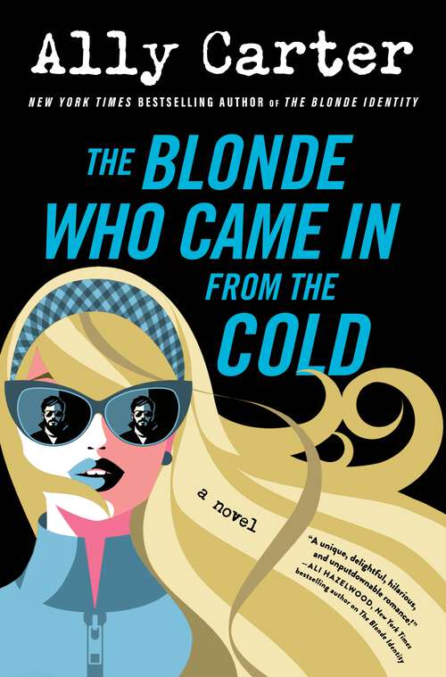 Book cover of The Blonde Who Came In from the Cold: A Novel (The Blonde Identity Series #2)