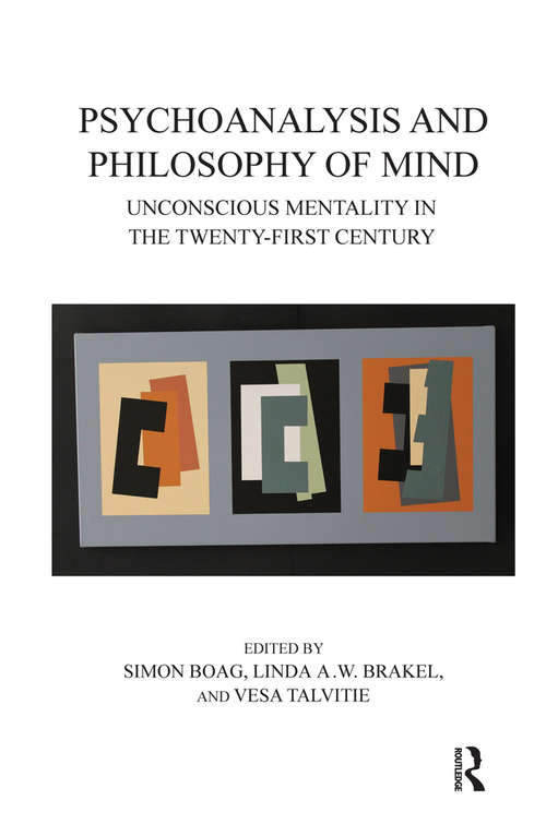 Book cover of Psychoanalysis and Philosophy of Mind: Unconscious Mentality in the Twenty-first Century
