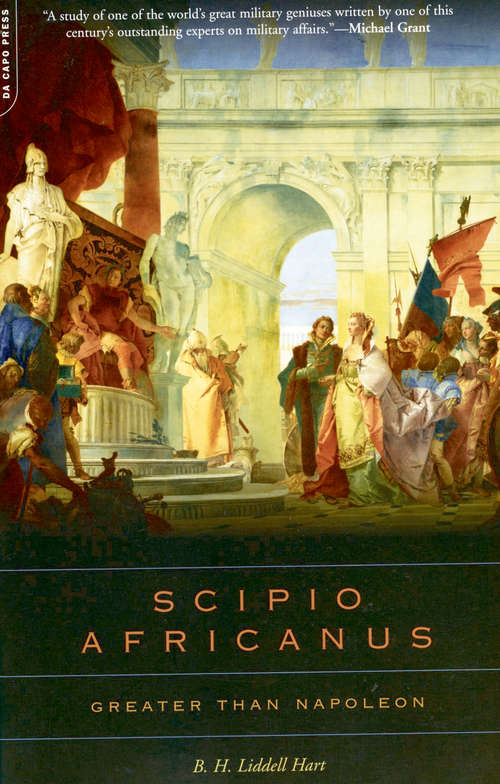 Book cover of Scipio Africanus: Greater Than Napoleon