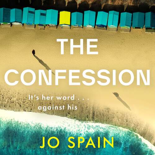 Book cover of The Confession: A totally addictive psychological thriller with shocking twists and turns