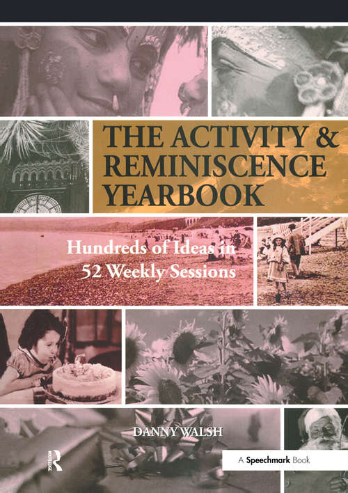 Book cover of Activity & Reminiscence Handbook: Hundreds of Ideas in 52 Weekly Sessions