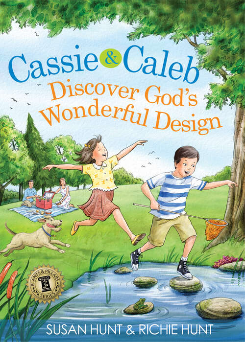 Book cover of Cassie & Caleb Discover God's Wonderful Design (New Edition)