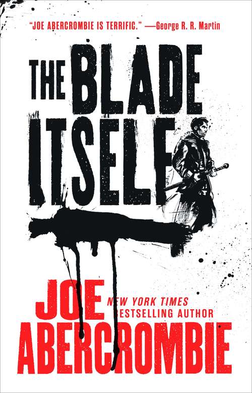 Book cover of The Blade Itself (The First Law Trilogy #1)