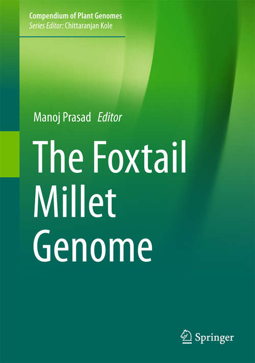 Book cover of The Foxtail Millet Genome