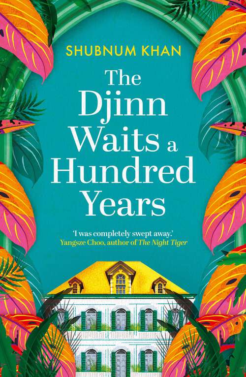 Book cover of The Djinn Waits a Hundred Years: A Novel