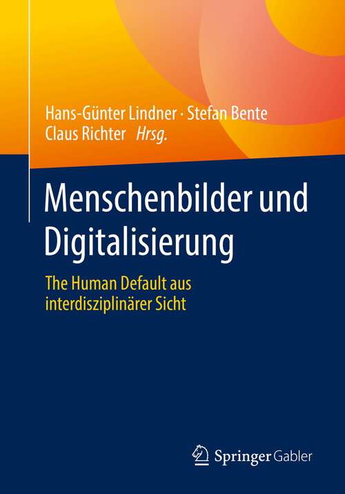 Book cover of Menschenbilder und Digitalisierung: The Human Default aus interdisziplinärer Sicht