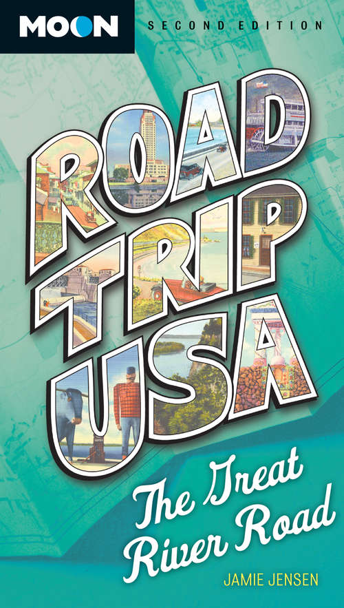 Book cover of Road Trip USA: The Great River Road