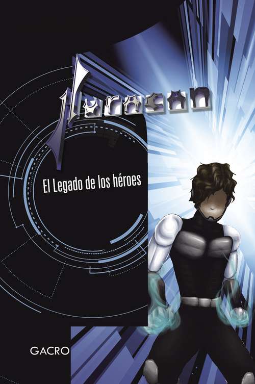 Book cover of Huracán: El legado de los héroes