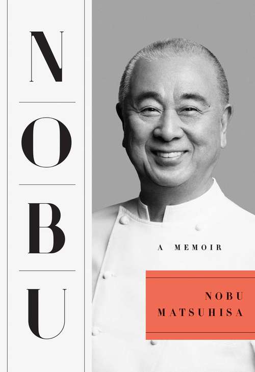 Book cover of Nobu: A Memoir