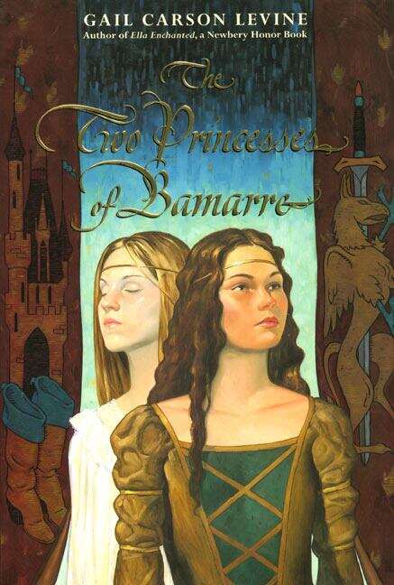 Book cover of The Two Princesses of Bamarre (The Princess Tales)
