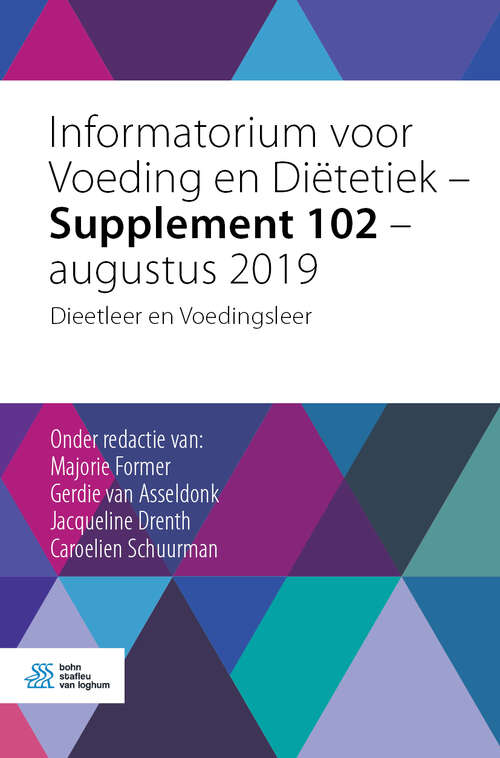 Book cover of Informatorium voor Voeding en Diëtetiek – Supplement 102 – augustus 2019: Dieetleer en Voedingsleer (1st ed. 2019)