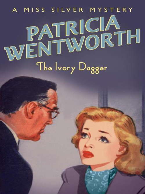 Book cover of The Ivory Dagger (Miss Silver Series)
