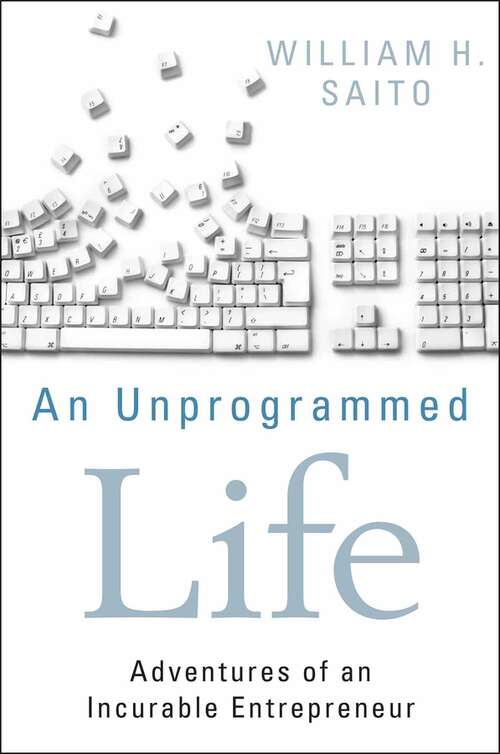Book cover of An Unprogrammed Life