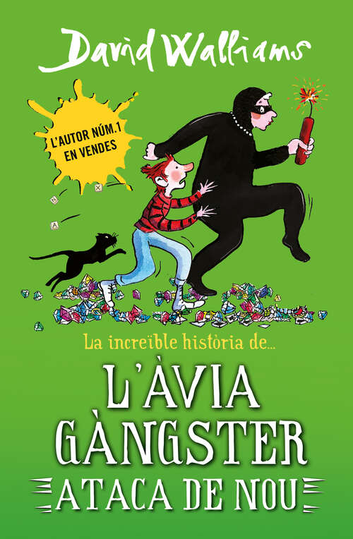 Book cover of La increïble història de... l'àvia gàngster ataca de nou