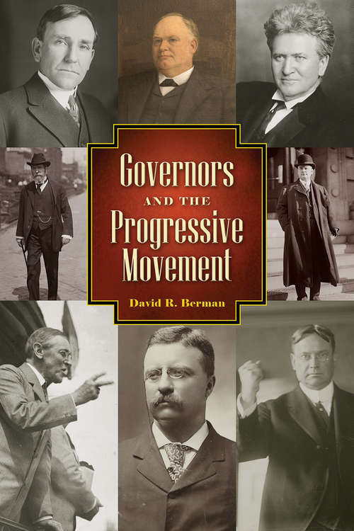 Governors and the Progressive Movement