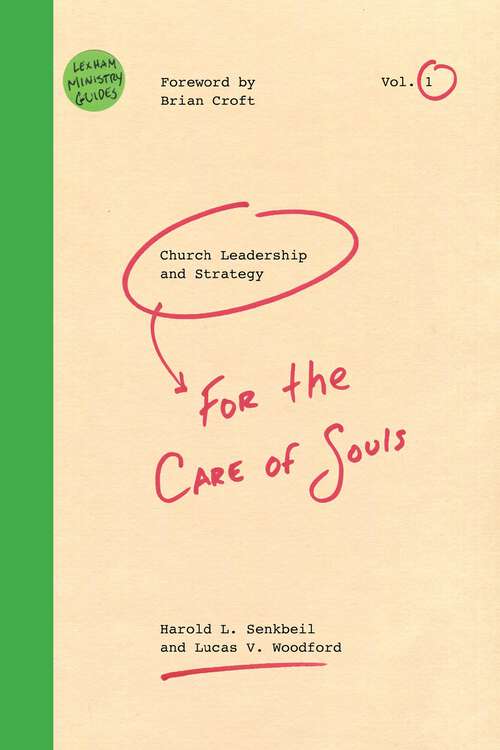 Book cover of Church Leadership & Strategy: For the Care of Souls (Lexham Ministry Guides)