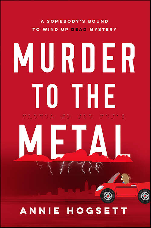 Book cover of Murder to the Metal (Somebody's Bound to Wind Up Dead Mysteries #2)