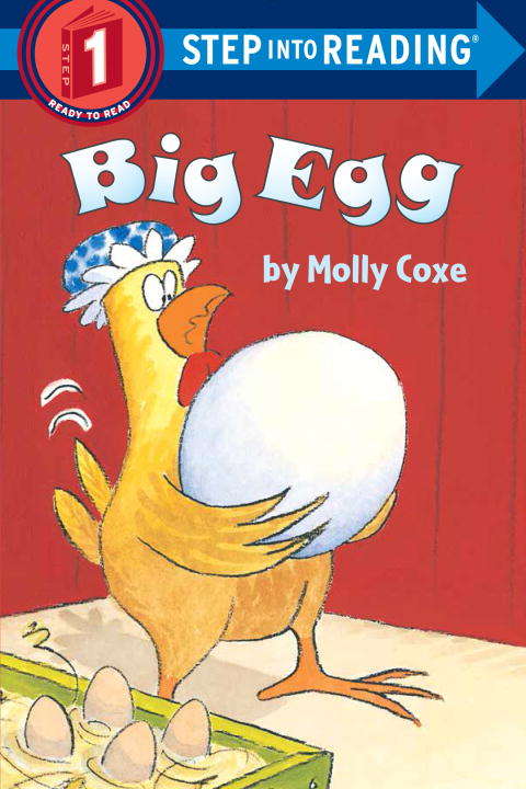 Book cover of Step Into Reading® 1: Big Egg