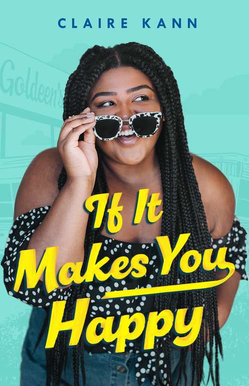 Book cover of If It Makes You Happy