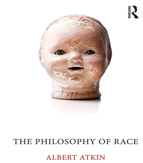 Book cover of The Philosophy of Race