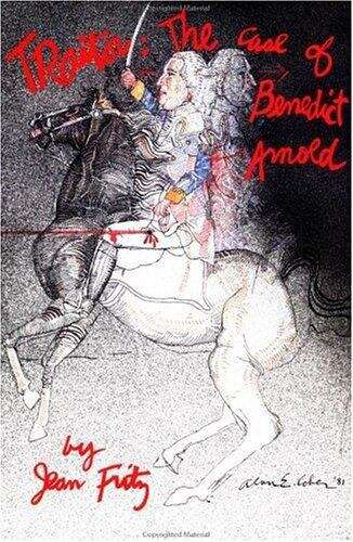 Book cover of Traitor: The Case of Benedict Arnold