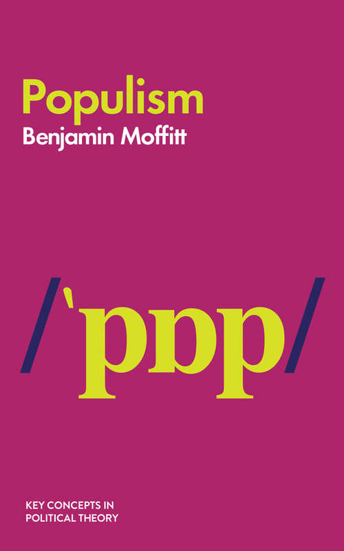 Book cover of Populism: Performance, Political Style, And Representation (Key Concepts in Political Theory)