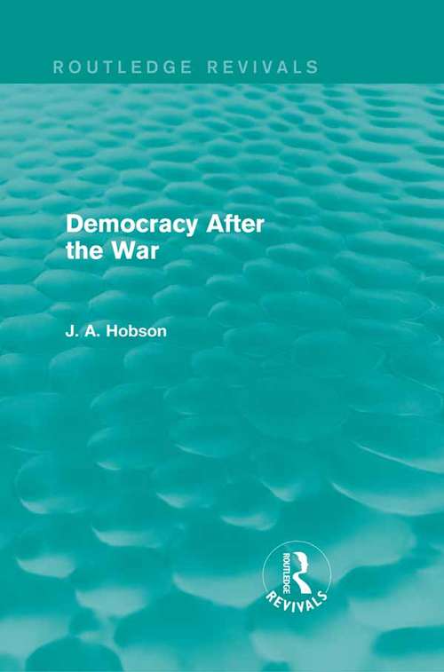 Book cover of Democracy After The War (Routledge Revivals)