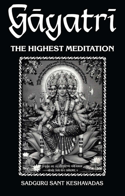 Book cover of Gayatri: The Highest Meditation