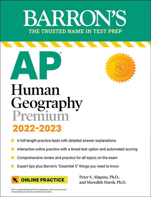 AP Human Geography Premium, 2022-2023: 6 Practice Tests + Comprehensive Review + Online Practice (Barron's Test Prep)