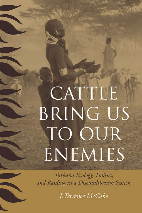 Cattle Bring Us to Our Enemies