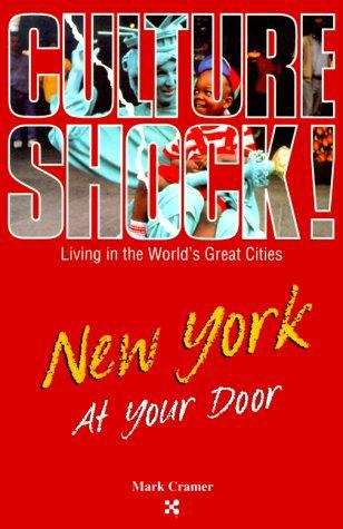 Book cover of Culture Shock! New York at Your Door