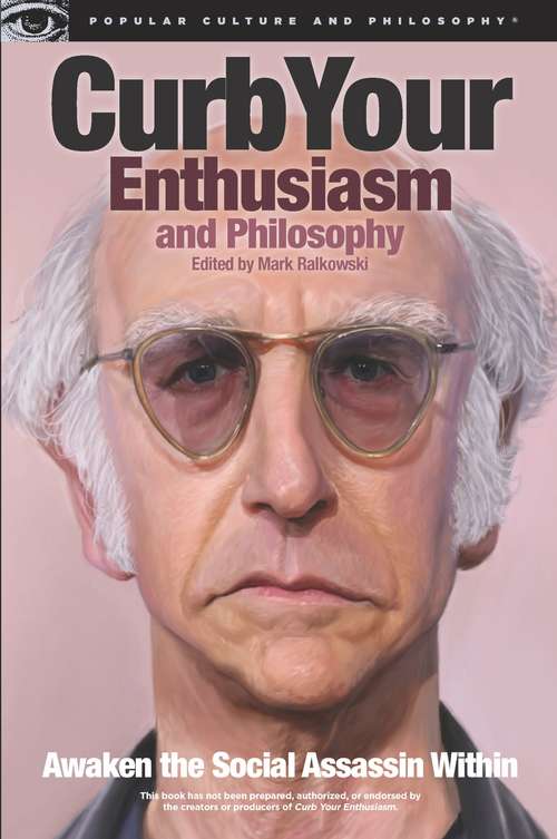 Book cover of Curb Your Enthusiasm and Philosophy