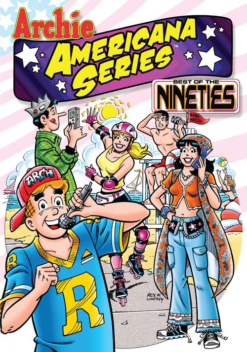 Book cover of Best of the Nineties / Book #1 (Archie Americana Series)