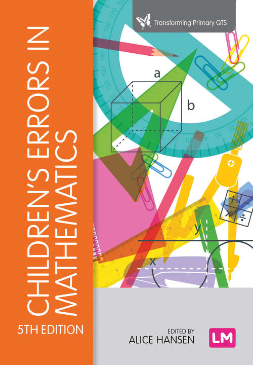 Children's Errors in Mathematics (Transforming Primary QTS Series)