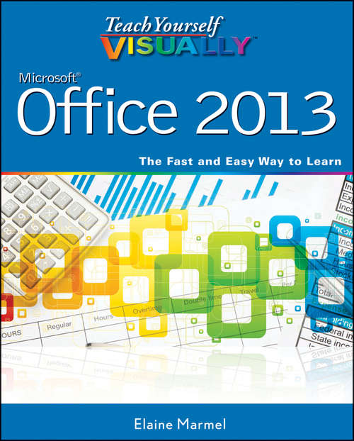 Book cover of Teach Yourself VISUALLY Office 2013 (Teach Yourself VISUALLY (Tech) #143)