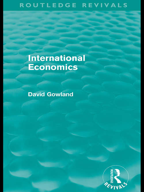 Book cover of International Economics (Routledge Revivals Ser.)