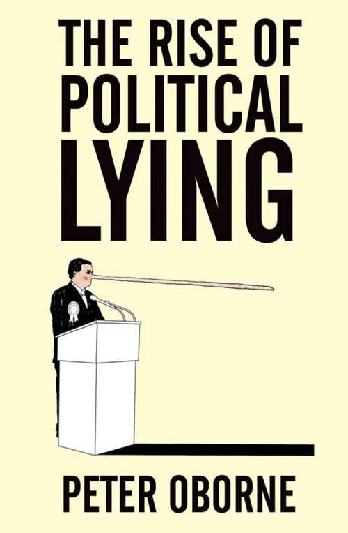 Book cover of The Rise of Political Lying