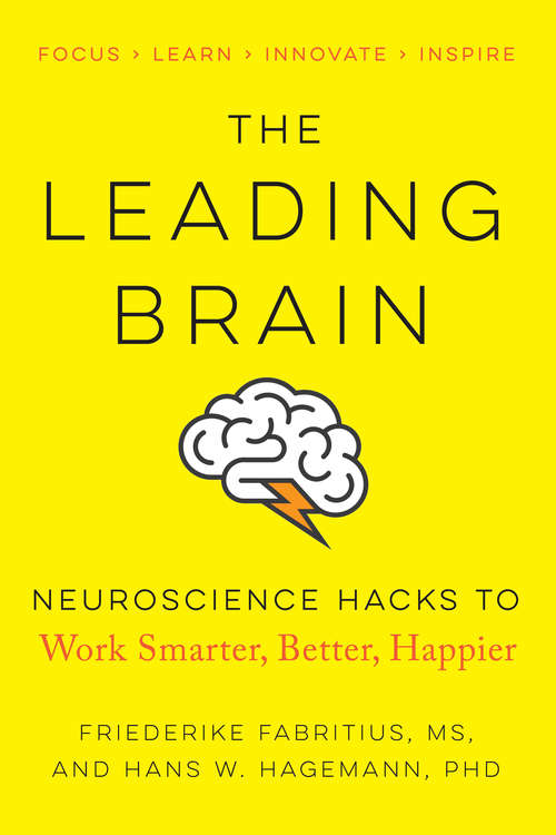 Book cover of The Leading Brain: Powerful Science-Based Strategies for Achieving Peak Performance
